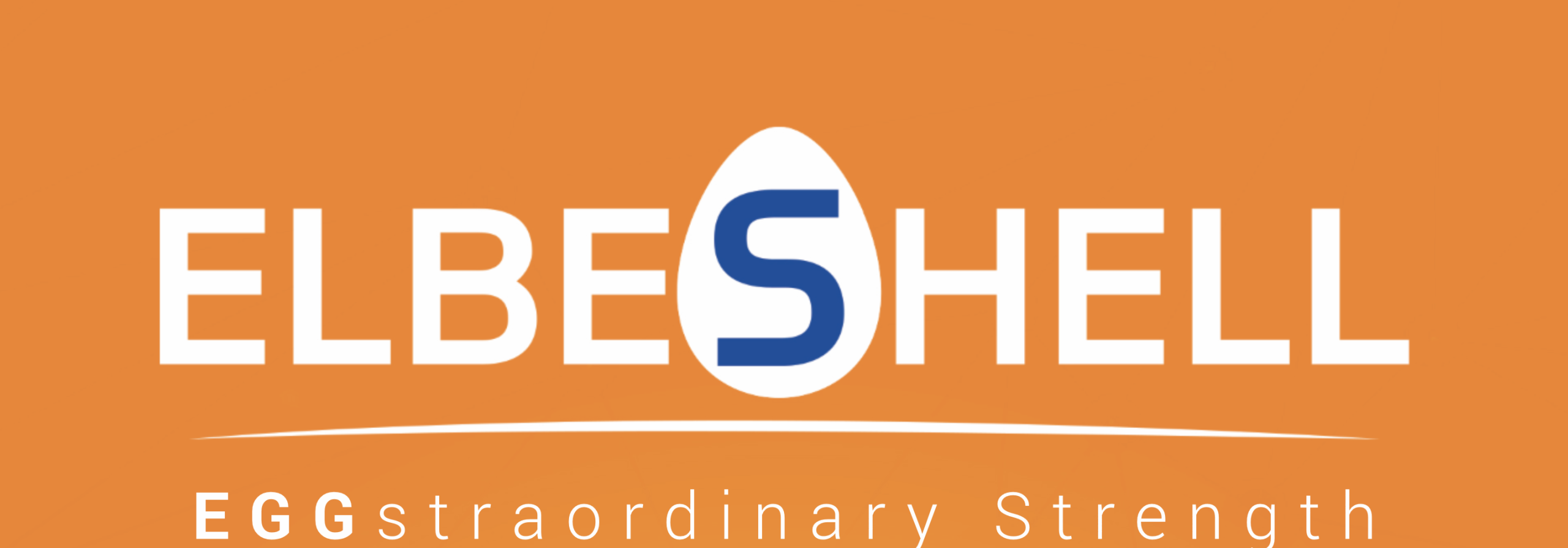 ElbeShell — EGGstraordinary Strength